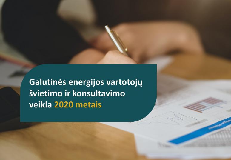 Galutinės energijos vartotojų švietimo ir konsultavimo veikla 2020 metais