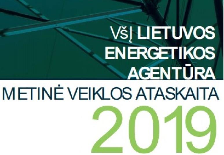 Paskelbta VšĮ Lietuvos energetikos agentūros 2019 metų veiklos ataskaita