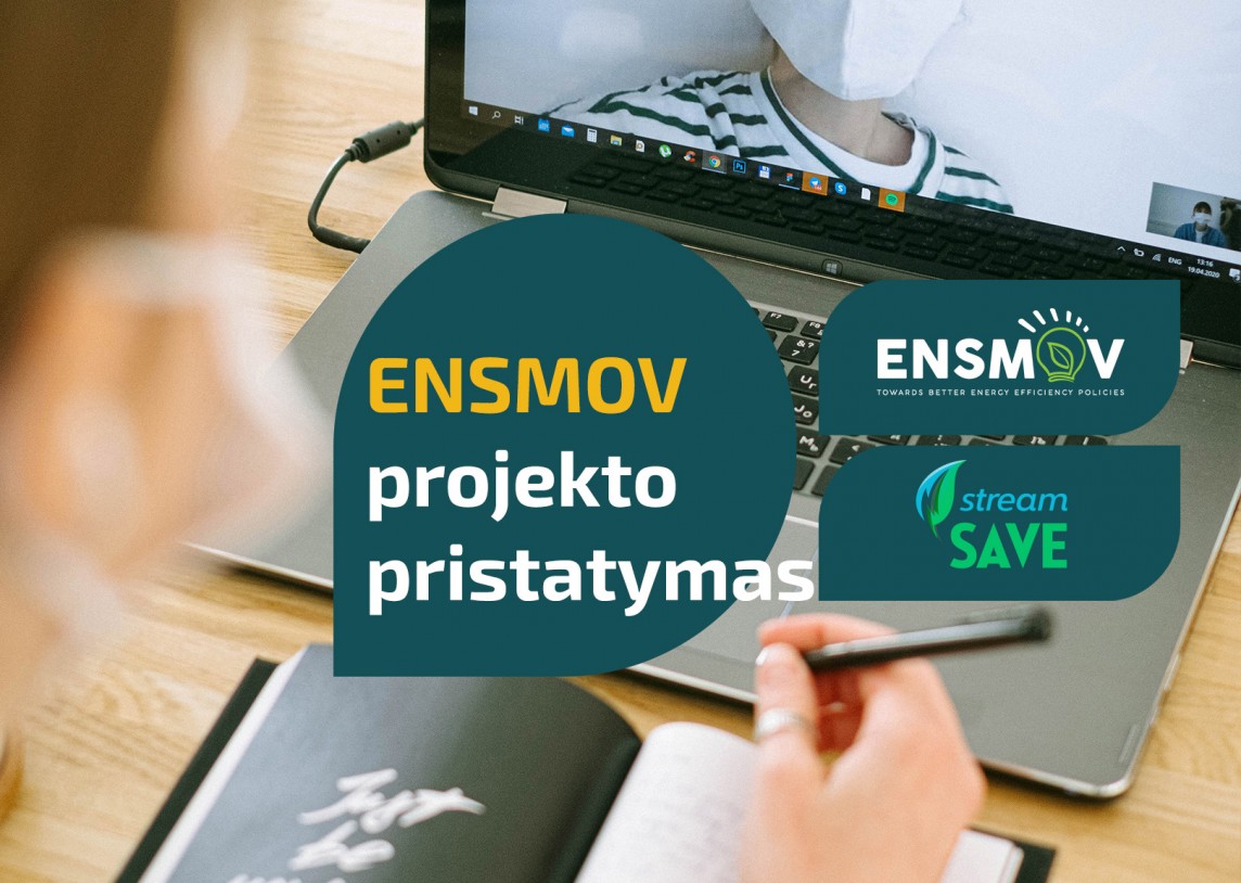 Projekto ENSMOV pristatymas-diskusija  „Energijos taupymas – siekiant geresnio priemonių įgyvendinimo“