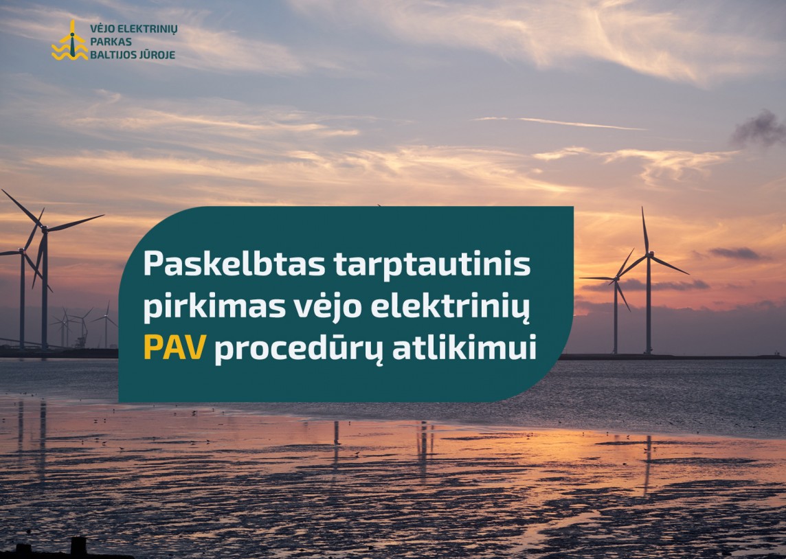 Paskelbtas tarptautinis pirkimas vėjo elektrinių PAV procedūrų atlikimui Lietuvos jūrinėje teritorijoje. 