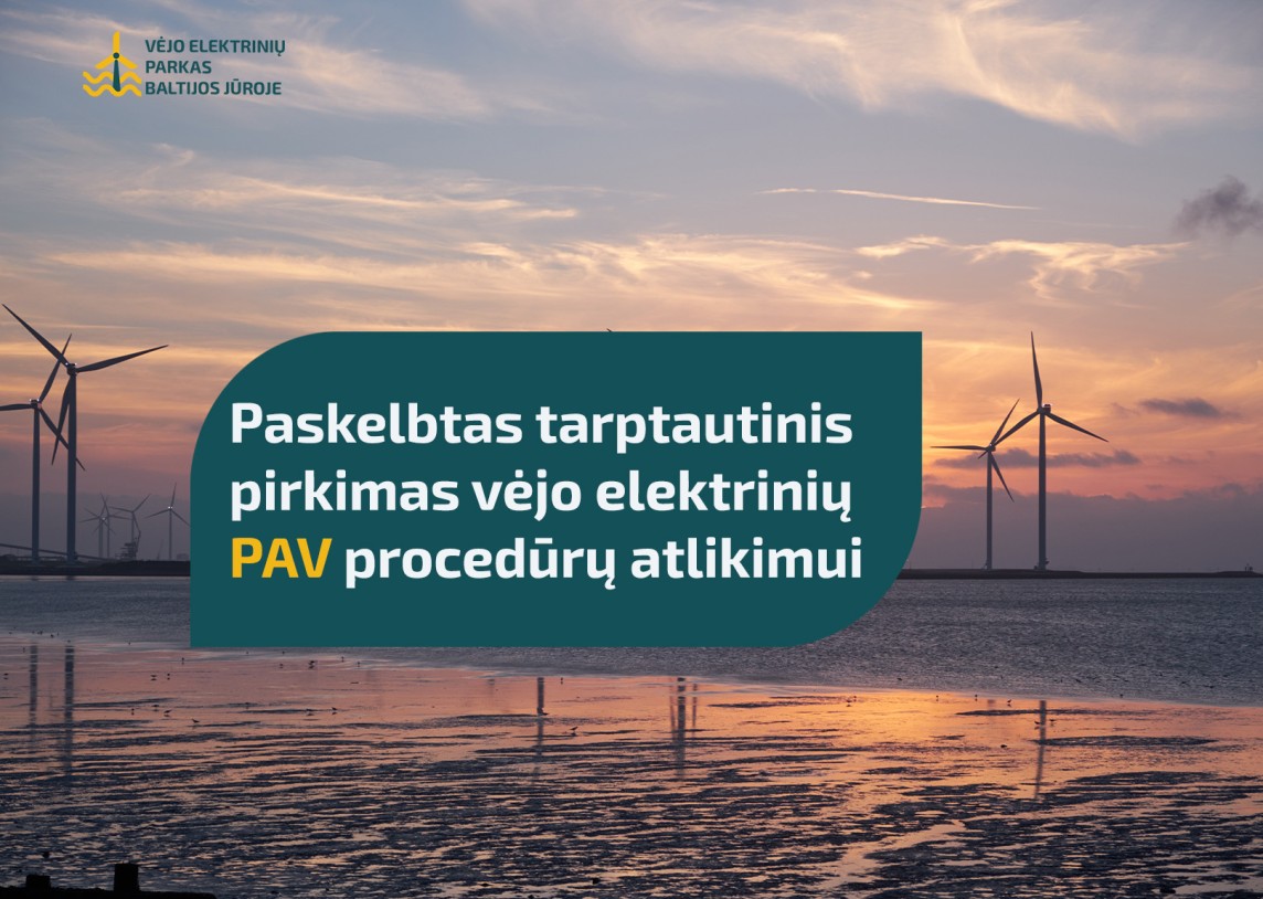 Paskelbtas tarptautinis pirkimas vėjo elektrinių PAV procedūrų atlikimui Lietuvos jūrinėje teritorijoje. 