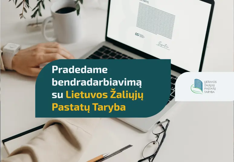Pradedame bendradarbiavimą su Lietuvos Žaliųjų Pastatų Taryba