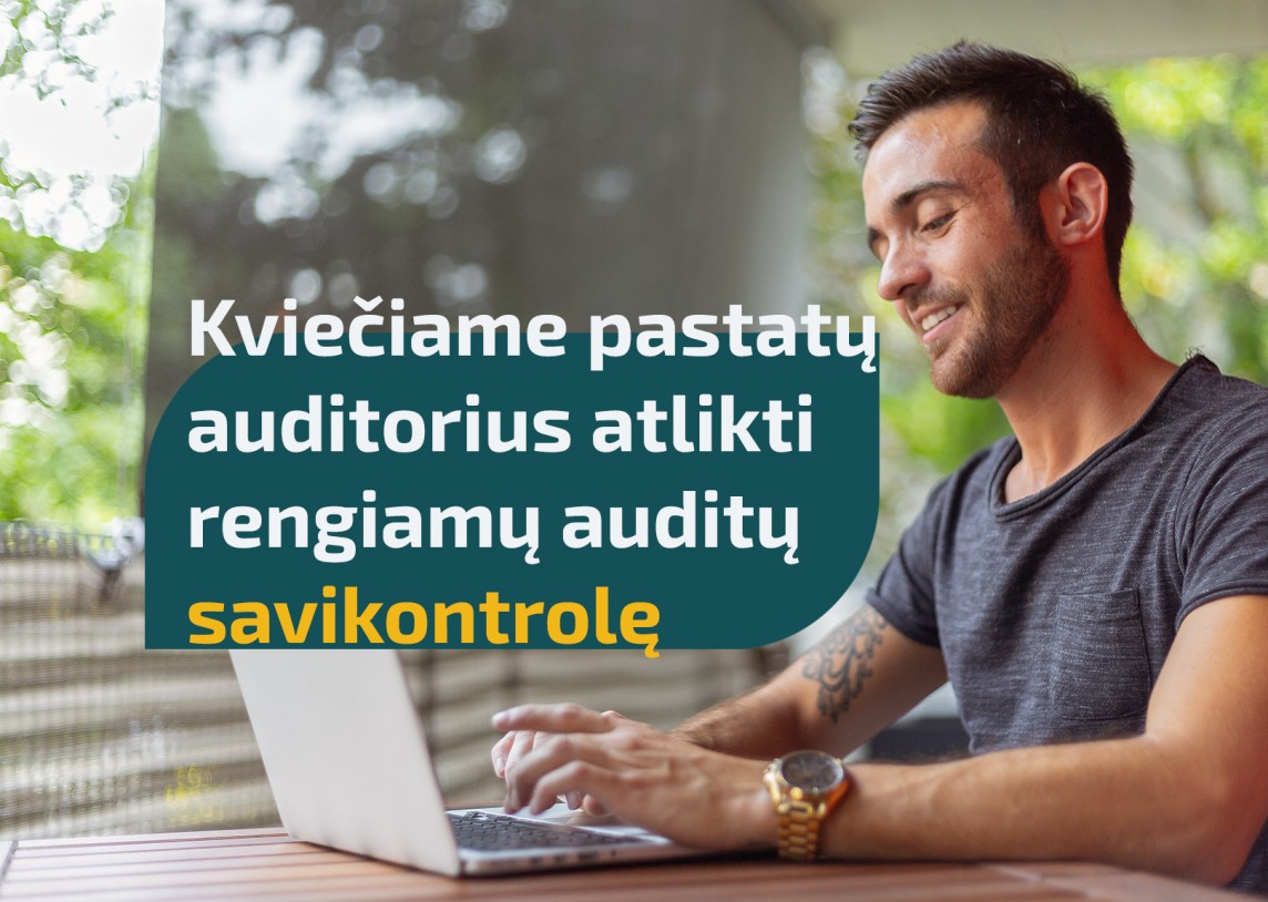 Kviečiame pastatų auditorius atlikti rengiamų auditų savikontrolę 