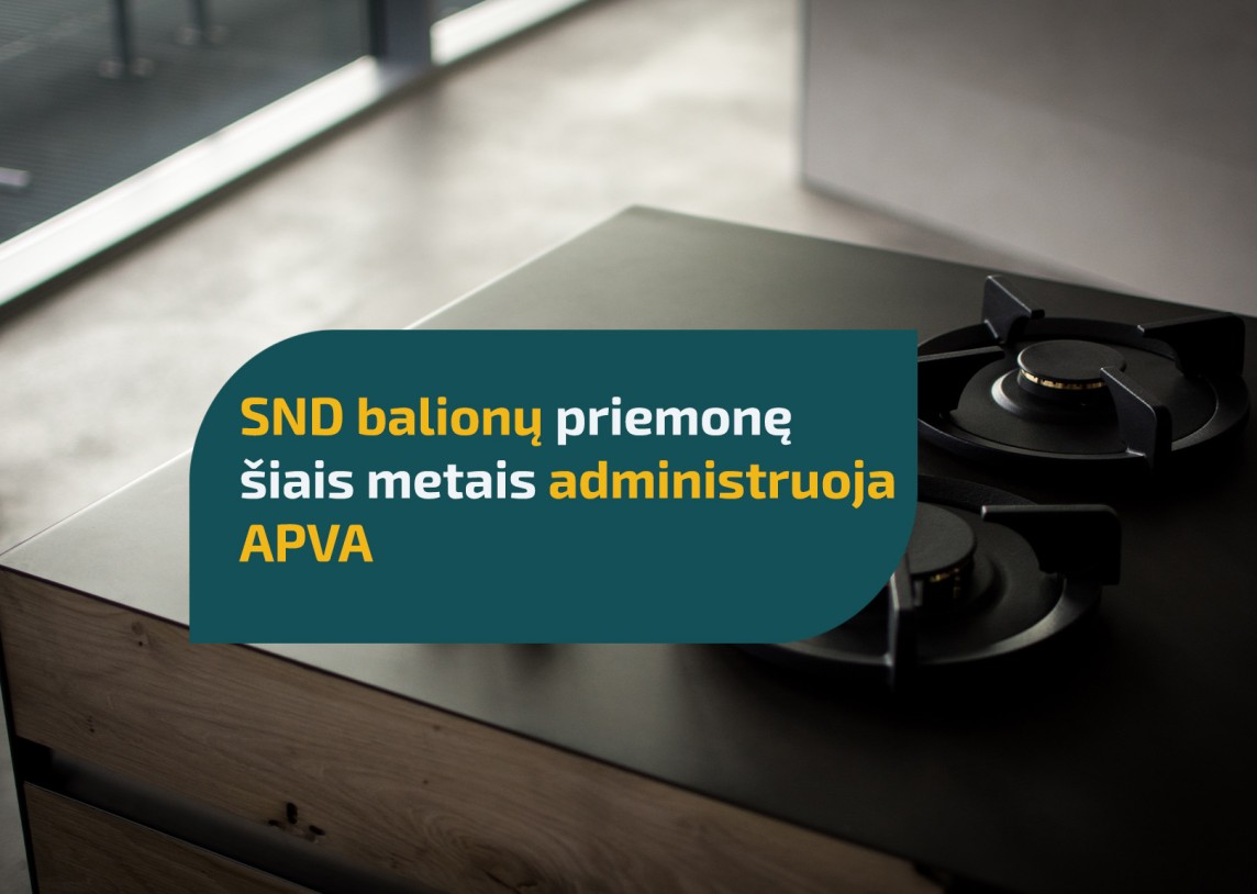 Šiais metais priemonę „Suskystintų naftos dujų balionų daugiabučiuose pakeitimas kitais energijos šaltiniais“ administruoja APVA. 