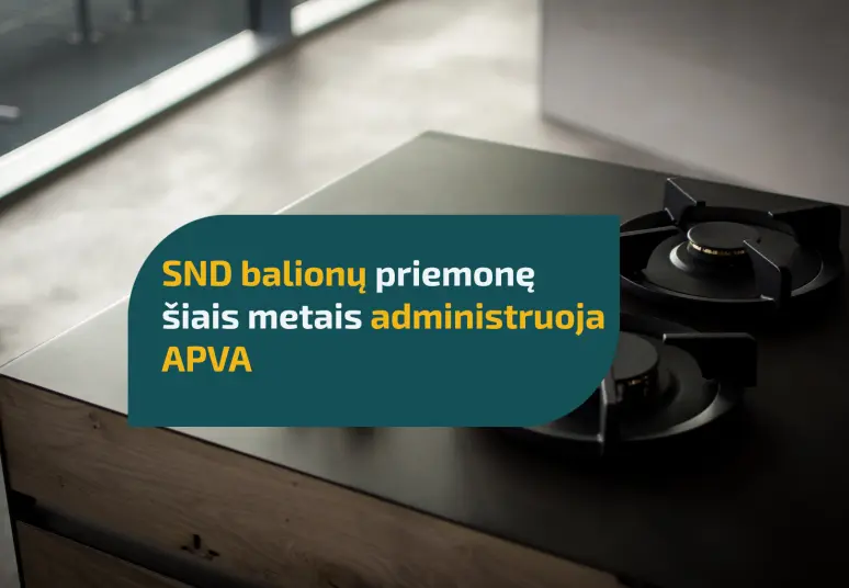 Šiais metais priemonę „Suskystintų naftos dujų balionų daugiabučiuose pakeitimas kitais energijos šaltiniais“ administruoja APVA.