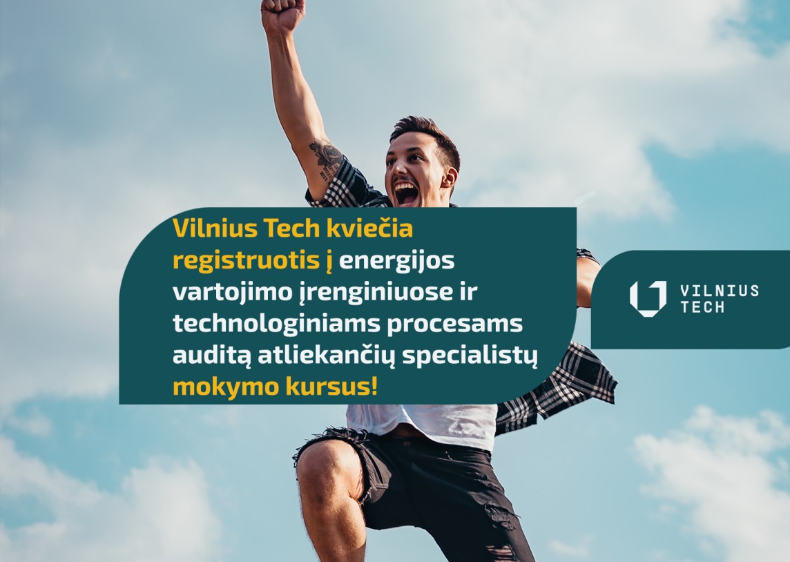 Registracija į energijos vartojimo įrenginiuose ir technologiniams procesams auditą atliekančių specialistų mokymo kursus!