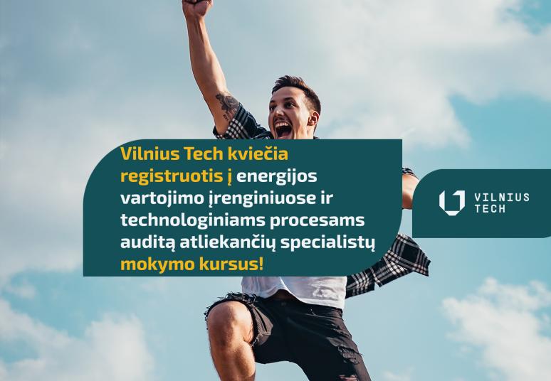 Registracija į energijos vartojimo įrenginiuose ir technologiniams procesams auditą atliekančių specialistų mokymo kursus!