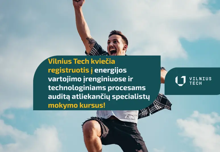 Registracija į energijos vartojimo įrenginiuose ir technologiniams procesams auditą atliekančių specialistų mokymo kursus!